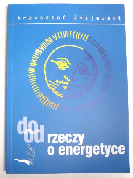 Do/od rzeczy o energetyce