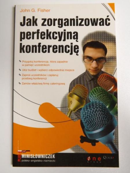 Fisher John G. - Jak zorganizować perfekcyjną konferencję