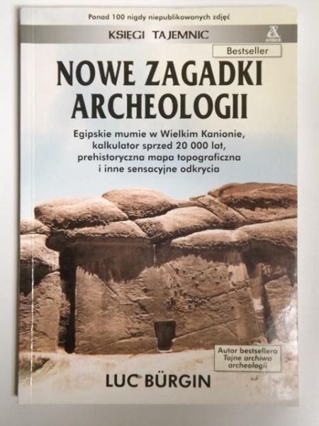 Burgin Luc - Nowe zagadki archeologii