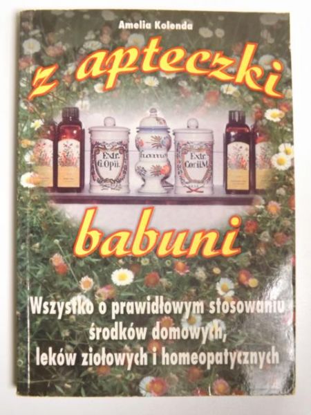 Kolenda Amelia - Z apteczki babuni