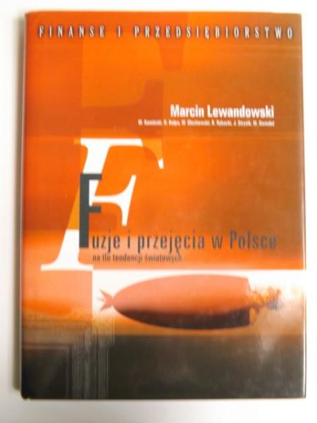 Lewandowski Marcin- Fuzje i przejęcia w Polsce