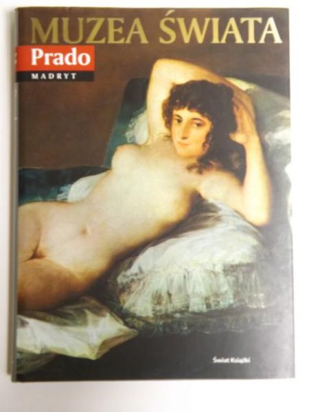 Muzea Świata- Prado Madryt