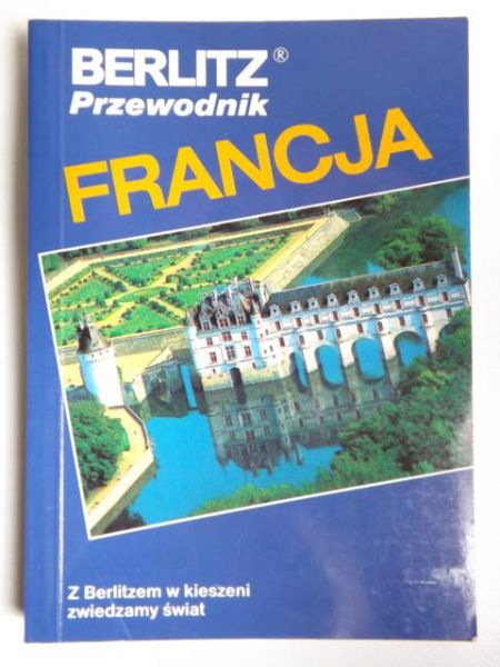 Francja: Przewodnik Berlitz