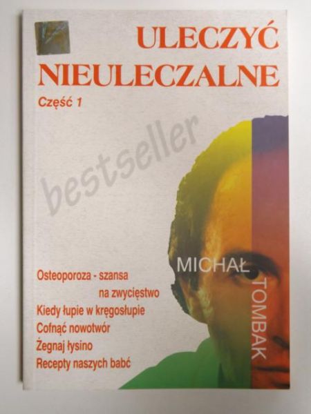 Uleczyć nieuleczalne, Część 1