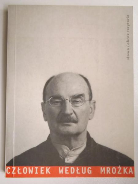 Rosiek Stanisław (wyb.) - Człowiek według Mrożka