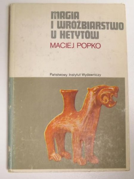 Magia i wróżbiarstwo u Hetytów