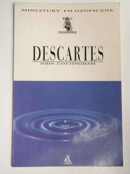 Cottingham John - Descartes