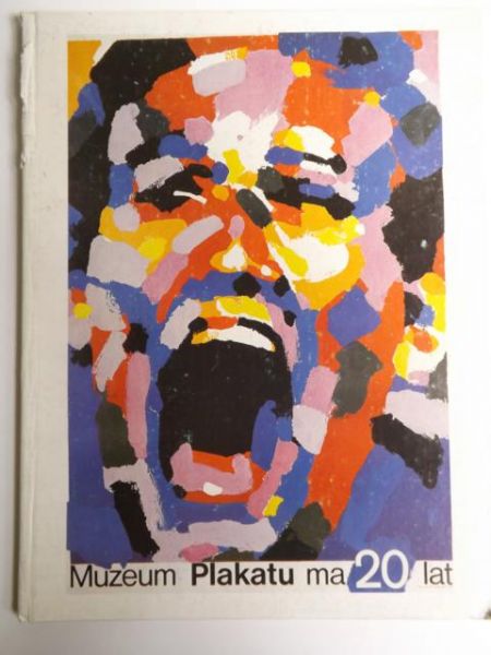 Muzeum plakatu ma 20 lat: muzeum plakatu w Wilanowie 19681988