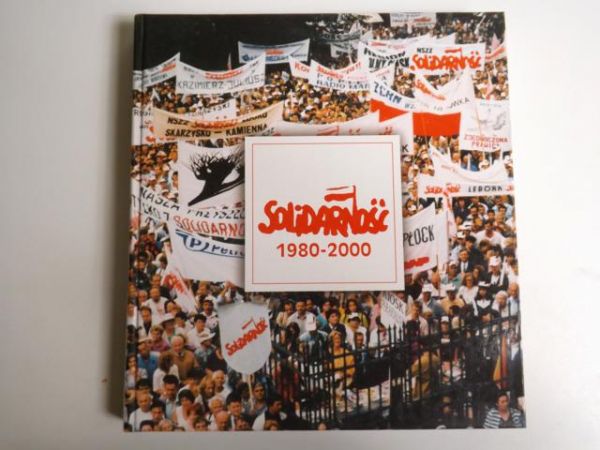Solidarność 1980 - 2000