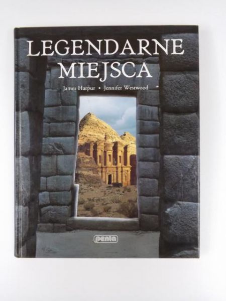 Harpur J., Westwood J.  - Legendarne miejsca