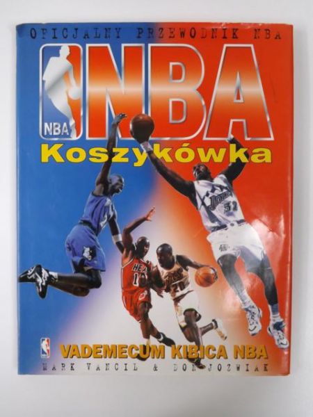 NBA Koszykówka. Oficjalny przewodnik NBA