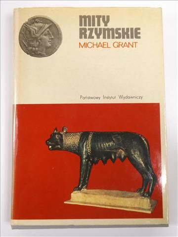 Grant Michael  -  Mity rzymskie