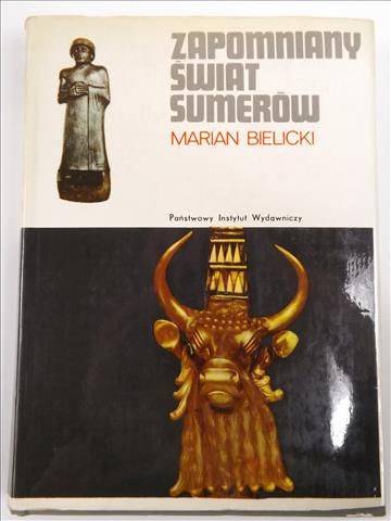 Bielecki Marian - Zapomniany świat Summerów