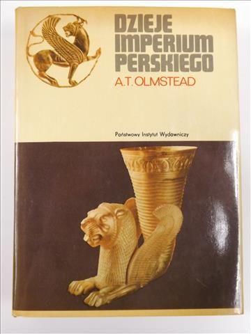 Olmstead A. T. - Dzieje Imperium Perskiego