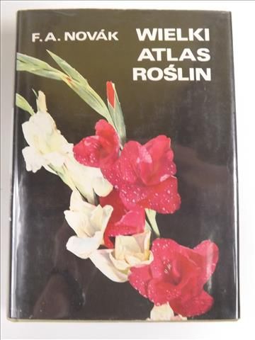 Novak F. A. - Wielki atlas roślin