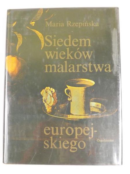Siedem wieków malarstwa europejskiego