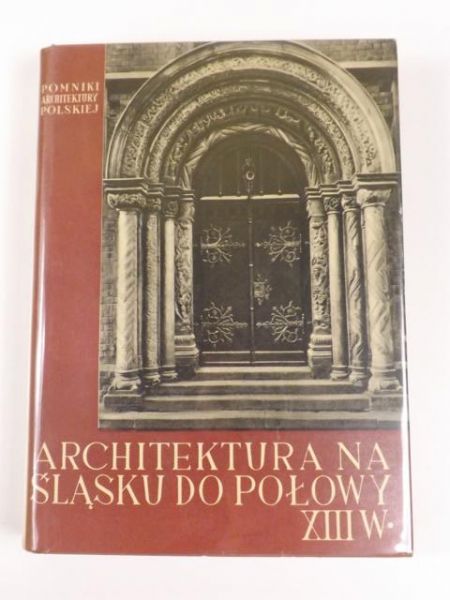 Architektura na Śląsku do połowy XIII wieku