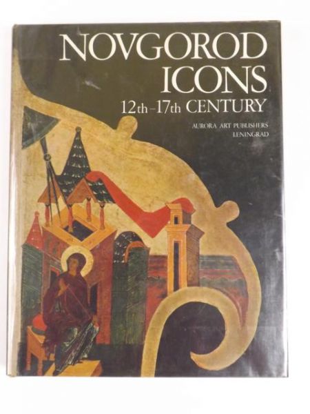 Novogorod Icons 12th - 17th Century