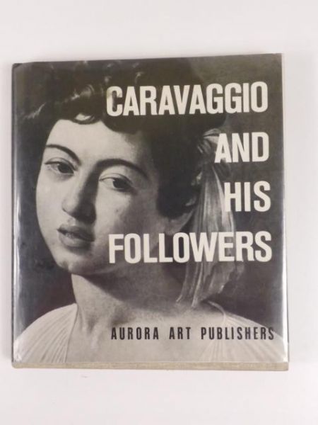 Caravaggio and his Followers