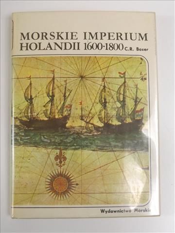 Boxer C.R. - Morskie imperium Holandii 1600 - 1800