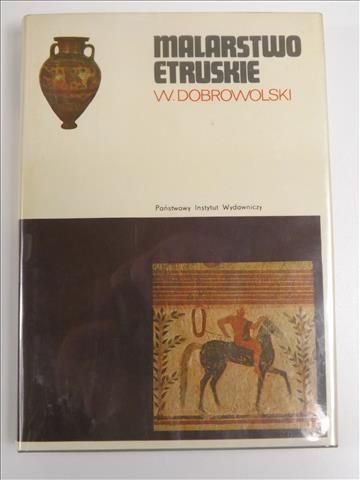 Dobrowolski Witold - Malarstwo Etruskie