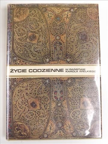 Życie codzienne w państwie Karola Wielkiego