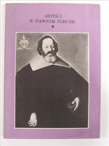 Artyści w dawnym Toruniu