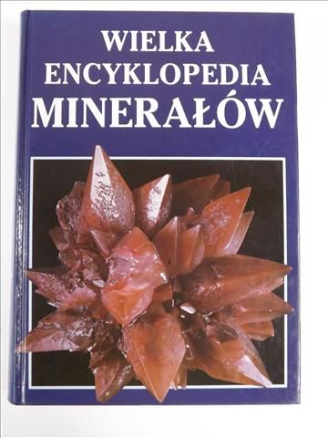 Wielka Encyklopedia Minerałów