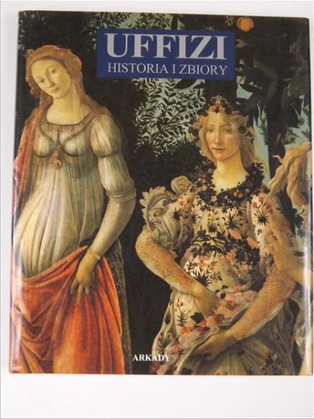 (przeł. ) - Uffizi. Historia i zbiory