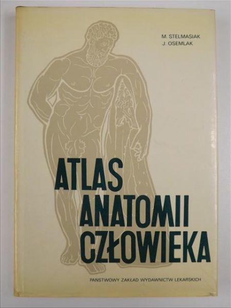 Stelmasiak Mieczysław - Atlas anatomii człowieka, t. II