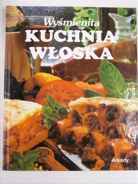 Wyśmienita kuchnia włoska