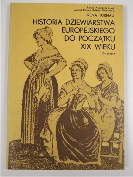 Historia dziewiarstwa europejskiego do początku XIX wieku