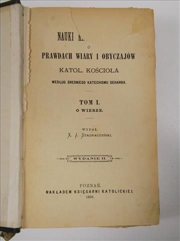 Nauki katechismowe o prawdach wiary i obyczajów Katolickiego Kościoła według średniego Katechismu Deharba, t. I,  1886 r.