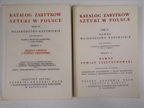 Katalog zabytków sztuki w Polsce. Województwo Katowickie: miasto Cieszyn i powiat cieszyński; dawny powiat częstochowski