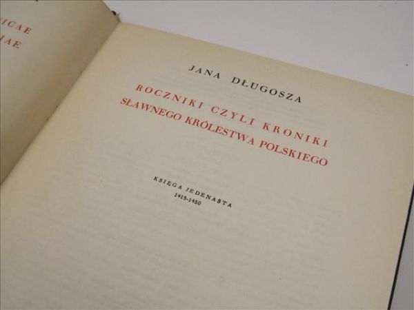 Długosz Jan - Roczniki czyli Kroniki Sławnego Królestwa Polskiego: księga 11