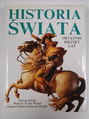Historia świata: ostatnie pięćset lat