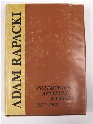 Przemówienia, artykuły, wywiady. 1957- 1968