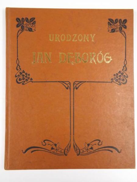 Urodzony Jan Dęboróg, reprint z 1880 r.
