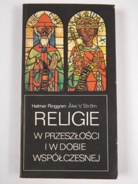 Ringgren H.,   - Religie w przeszłości i w dobie współczesnej