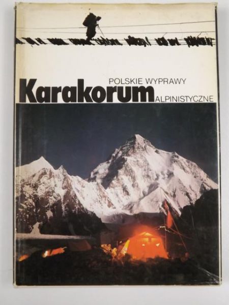 Karakorum: polskie wyprawy alpinistyczne
