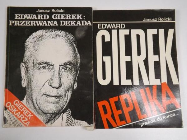 Edward Gierek - Replika; Przerwana dekada