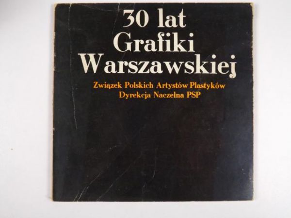 30 lat Grafiki Warszawskiej