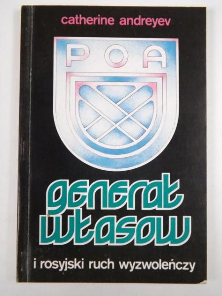 Generał Własow i rosyjski ruch wyzwoleńczy