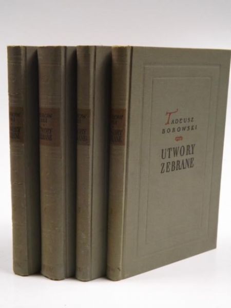 Borowski Tadeusz - Utwory zebrane, 4 książki