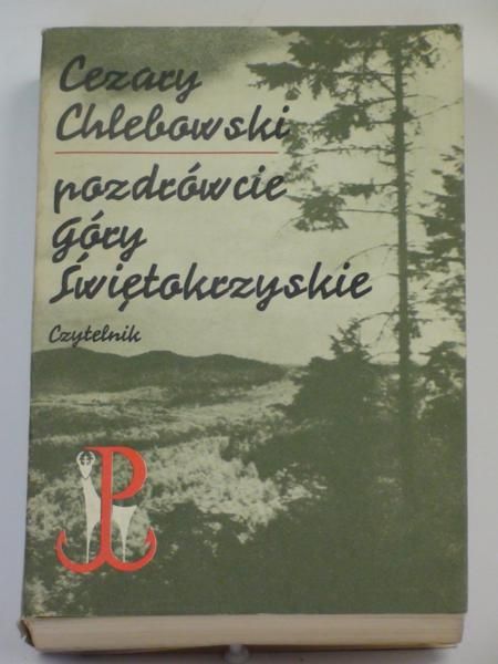 Pozdrówcie Góry Świętokrzyskie