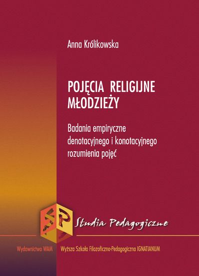 Królikowska Anna - Pojęcia religijne młodzieży