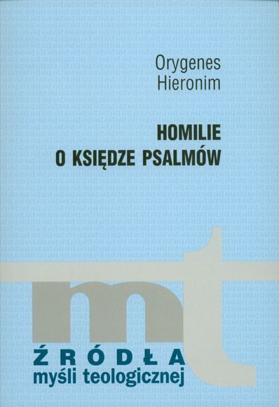 Orygenes,  - Homilie o Księdze Psalmów