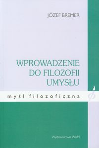 Bremer Józef - Wprowadzenie do filozofii umysłu