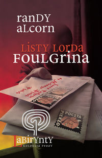 Alcorn Randy - Listy Lorda Foulgrina