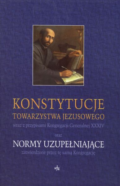 Konstytucje Towarzystwa Jezusowego oraz normy uzupełniające